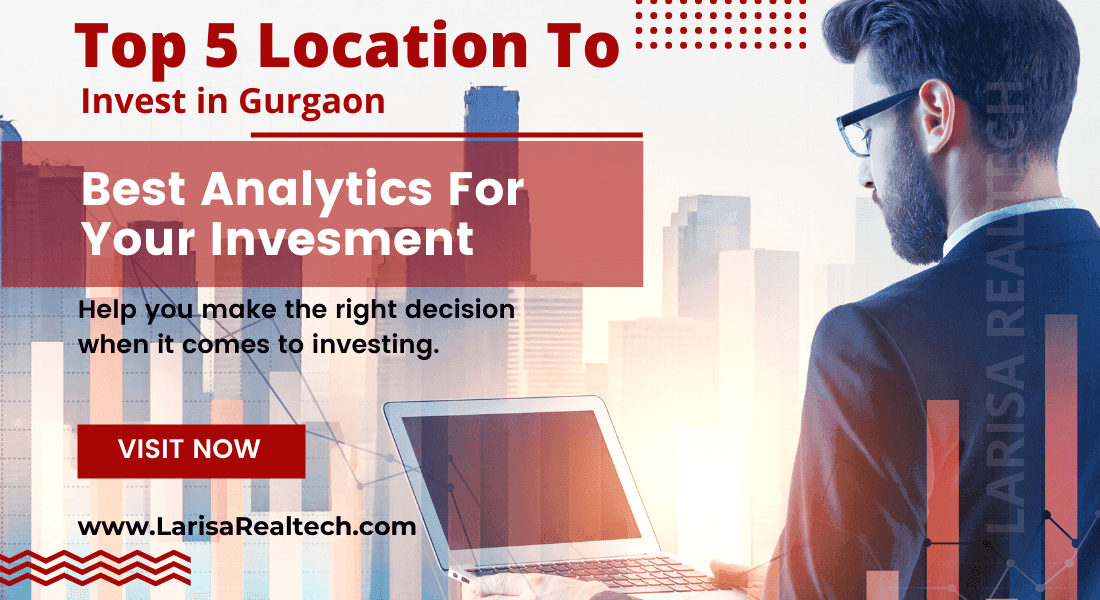 Top 5 Location to Invest in Gurgaon (Check it Out)