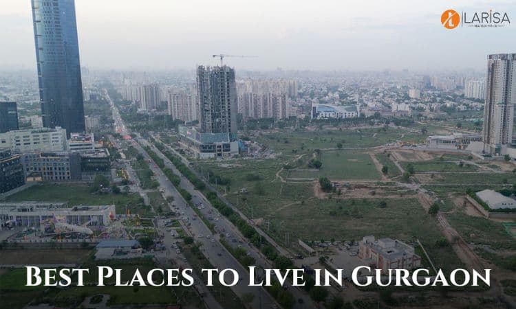Best Places to Live in Gurgaon 2025