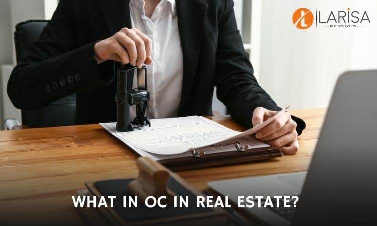 What is OC in Real Estate? Full Form of OC, Why OC is Important & More