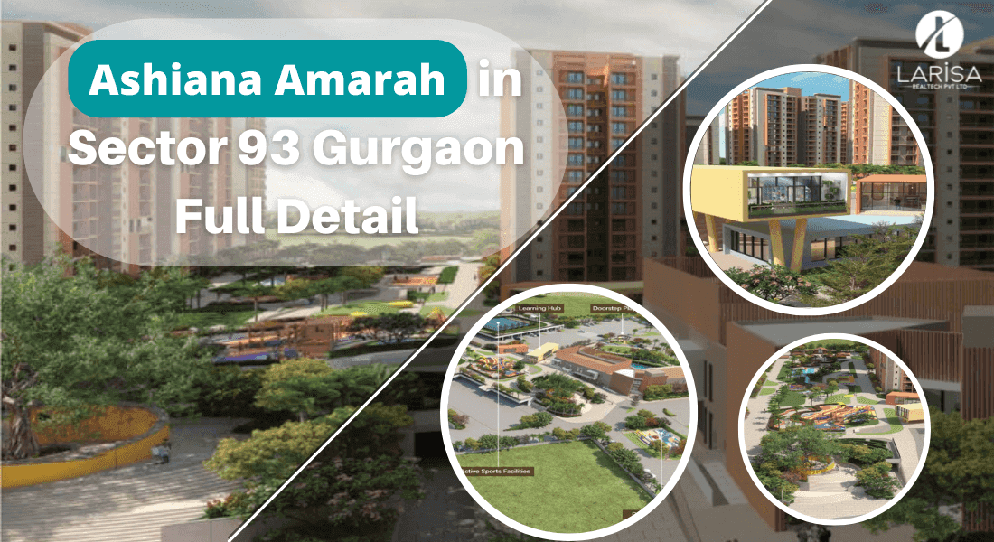Ashiana Amarah in Sector 93 Gurgaon – Full Information