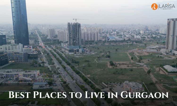 Best Places to Live in Gurgaon 2025
