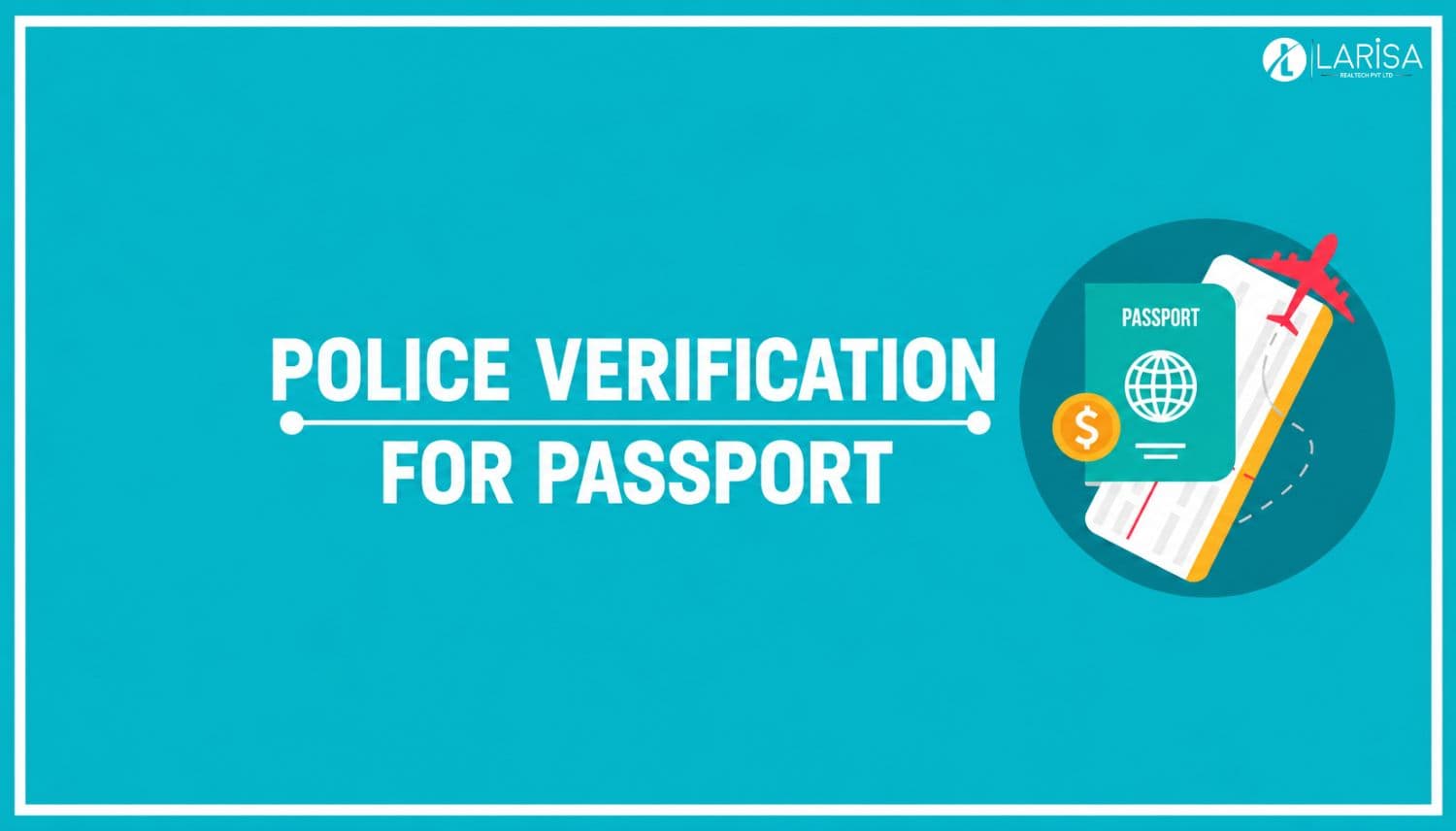 Police Verification for Passport