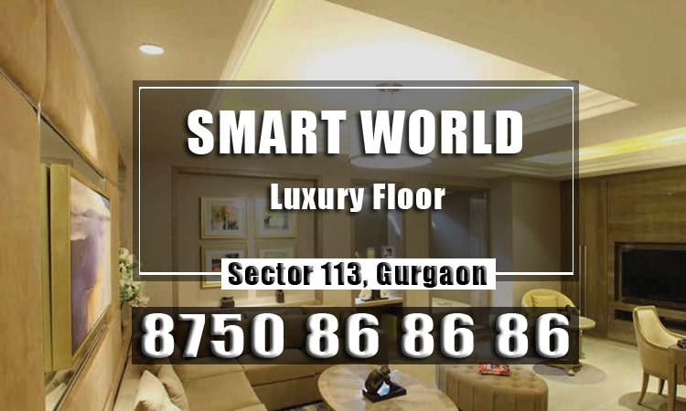 Smart World Sector 113, Gurgaon