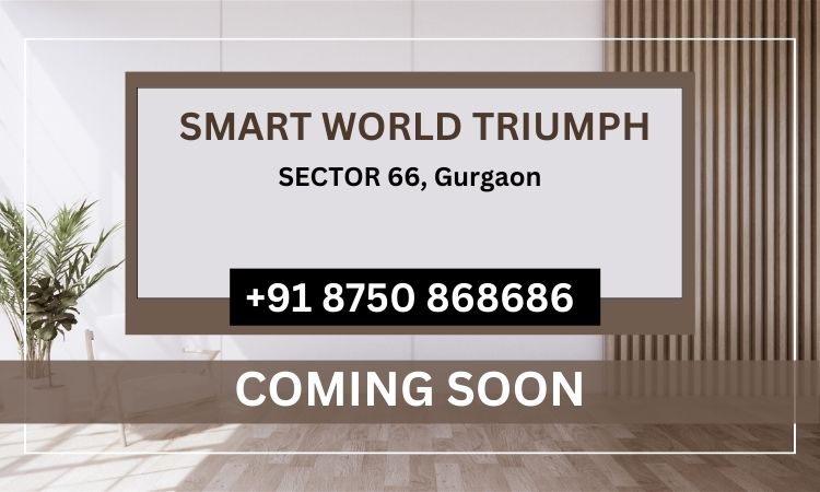 smart world triumph luxury apartments gurgaon