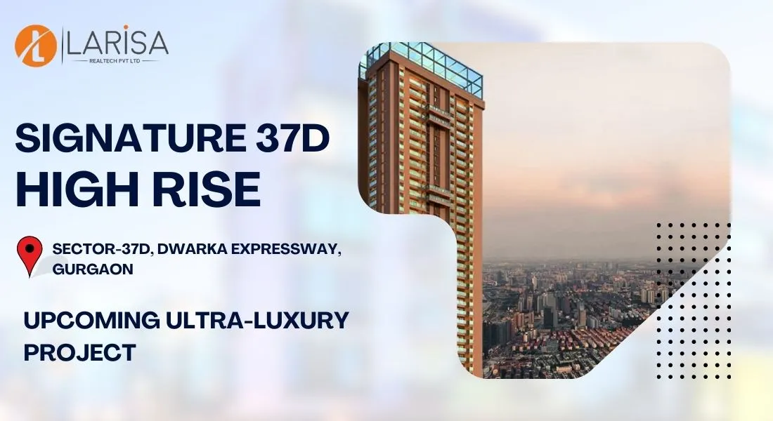 signature 37d high rise project in sector 37d gurgaon